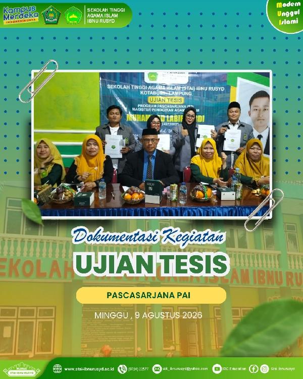Pascasarjana PAI STAI Ibnu Rusyd Kotabumi Gelar Ujian Tesis, Dorong Mahasiswa Tuntaskan Studi