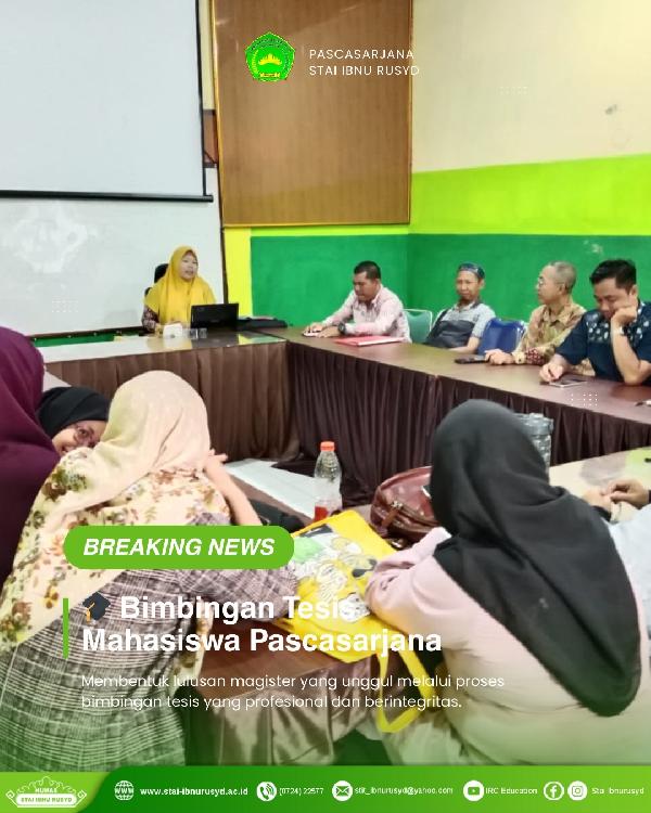 Pascasarjana STAI Ibnu Rusyd Kotabumi Laksanakan Bimbingan Tesis Mahasiswa