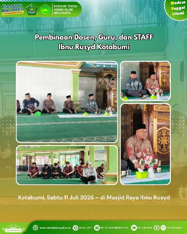 Pembinaan Dosen, Guru, dan Staf Ibnu Rusyd Kotabumi: Memperkuat Sinergi, Profesionalisme, dan Nilai 