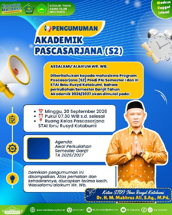 Pengumuman Akademik Pascasarjana S2 STAI Ibnu Rusyd Kotabumi, Perkuliahan Semester Ganjil Dimulai 20