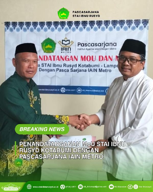 Penandatanganan Mou STAI Ibnu Rusyd Kotabumi dengan Pascasarjana IAIN Metro