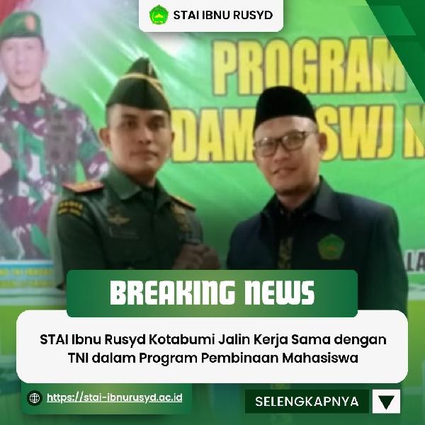 STAI Ibnu Rusyd Kotabumi Jalin Kerja Sama dengan TNI dalam Program Pembinaan Mahasiswa